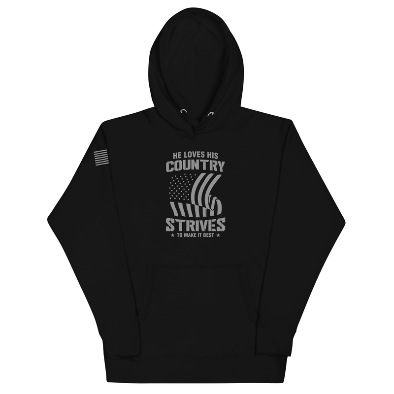 He Loves His Country Strives To Make It Best Unisex Hoodie