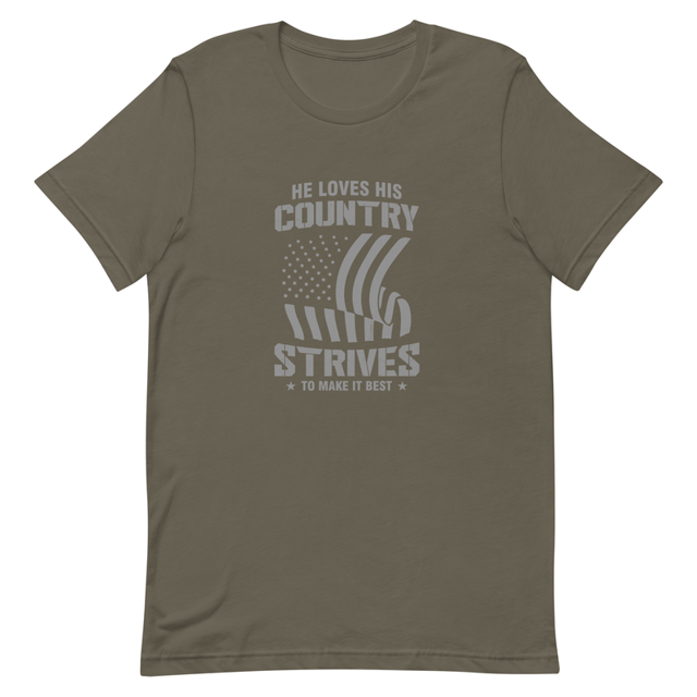 He Loves His Country Strives To Make It Best t-shirt in Army, product mockup