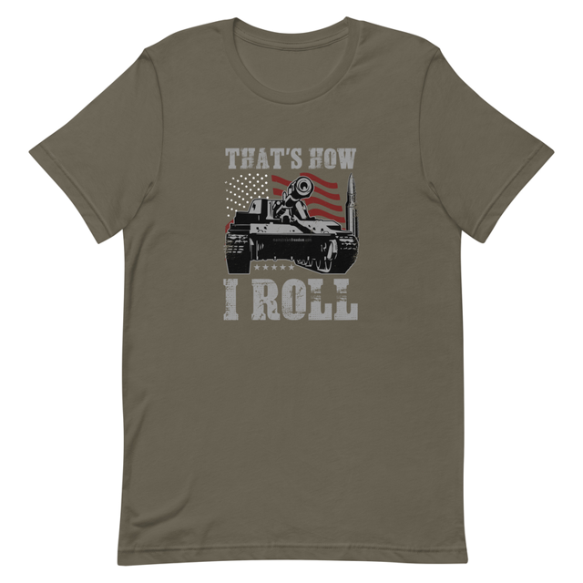 That's How I Roll Unisex t-shirt, product mockup, Army colorway