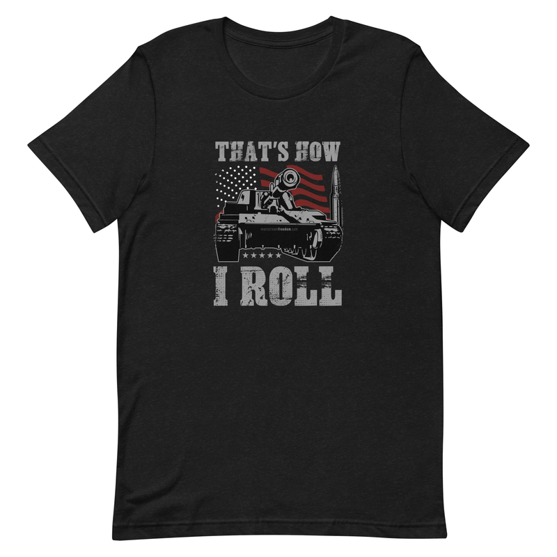 That's How I Roll Unisex t-shirt