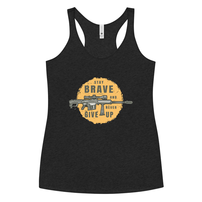 Stay Brave and Never Give Up Women's Tank Top
