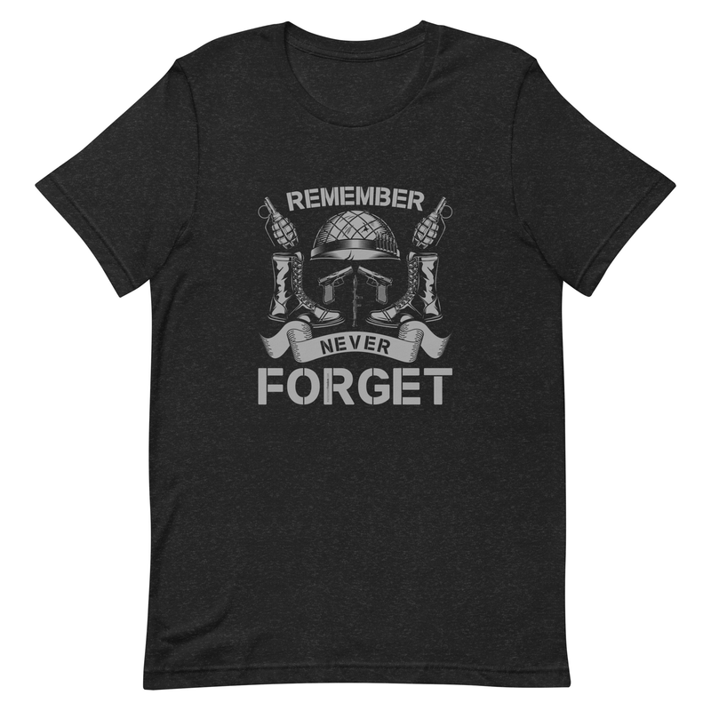 Remember Never Forget Unisex t-shirt