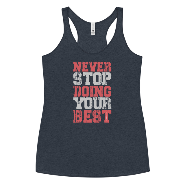 Never Stop Doing Your Best Women's Tank Top, second view