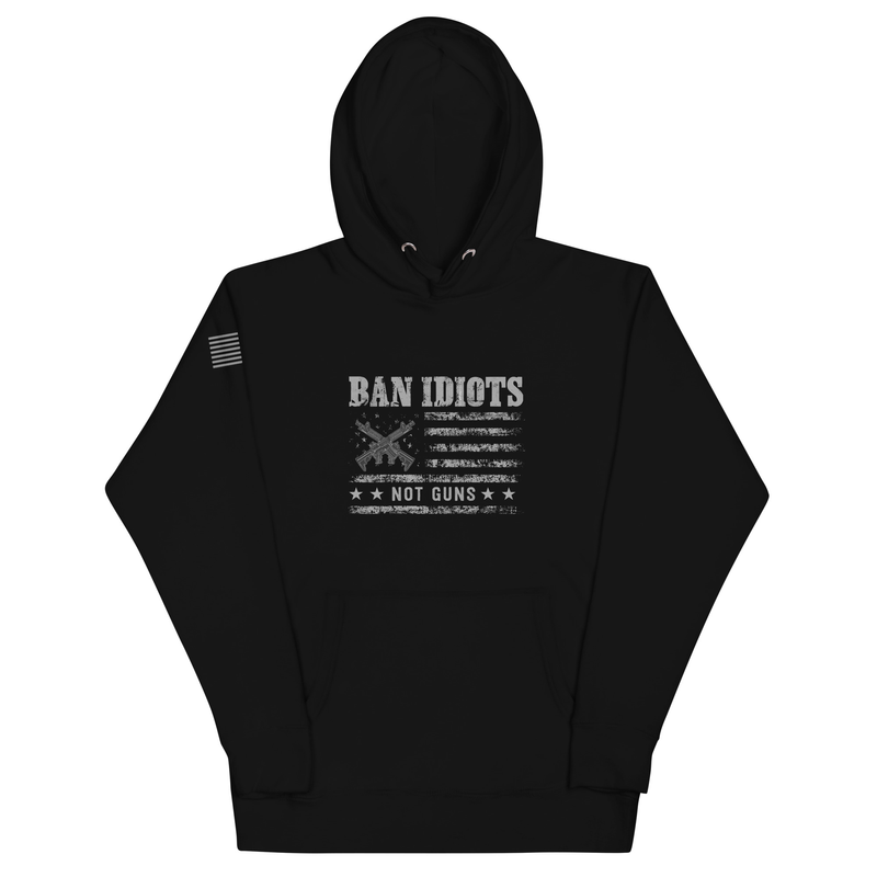 Ban Idiots Not Guns Unisex Hoodie