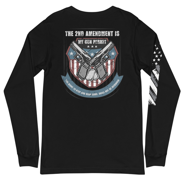The 2nd Amendment Is My Gun Permit - The Right To Keep And Bear Arms, Shall Not Be Infringed Pro Guns Unisex Long Sleeve Tee, second view