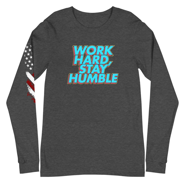 Work Hard, Stay Humble Unisex Long Sleeve Tee in Dark Grey Heather, product mockup