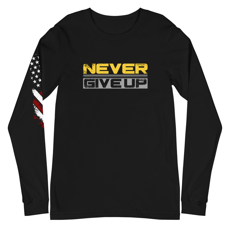 Never Give Up Unisex Long Sleeve Tee