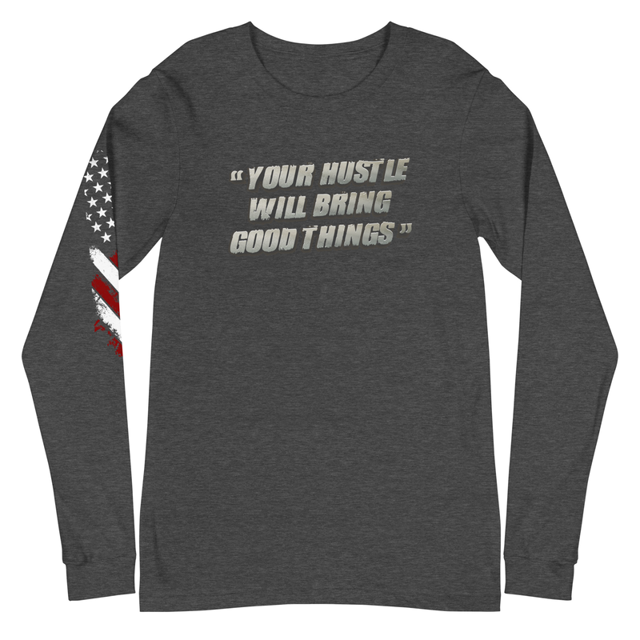 Your Hustle Will Bring Good Things long sleeve tee in Dark Grey Heather, product mockup
