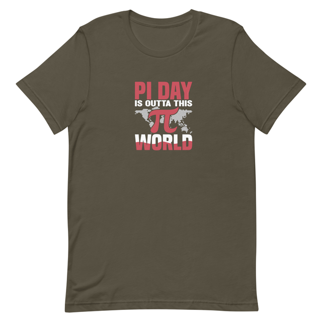 PI Day Is Outta This World Unisex t-shirt in Army, product mockup