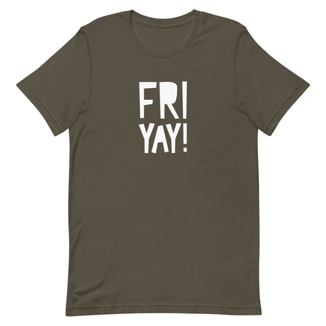 Fri Yay Unisex t-shirt in Army, product mockup