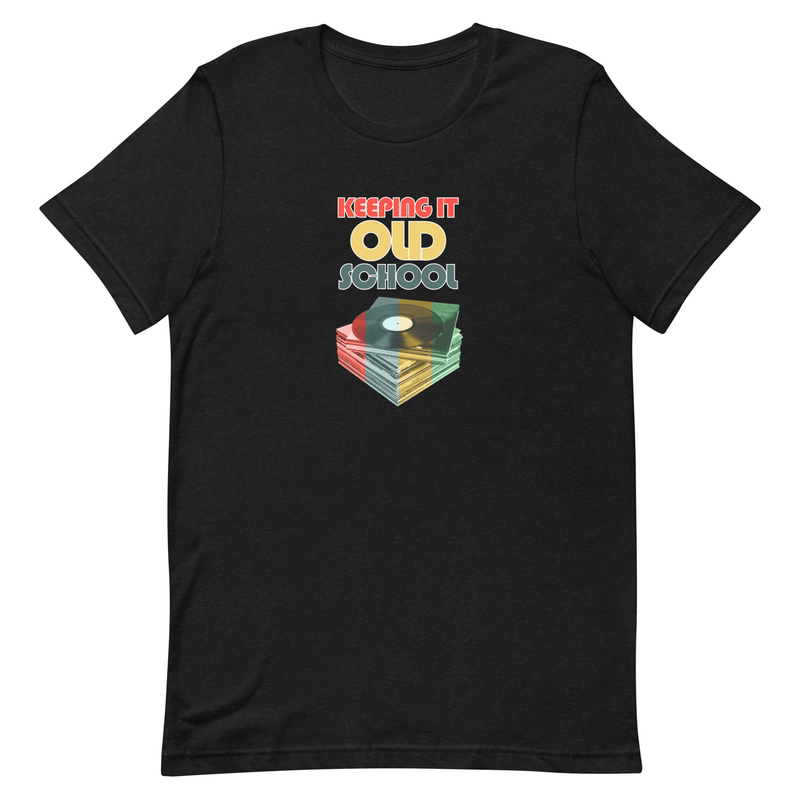 Keeping It Old School Unisex t-shirt