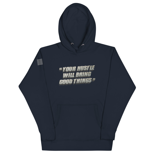 Your Hustle Will Bring Good Things Unisex Hoodie, second view