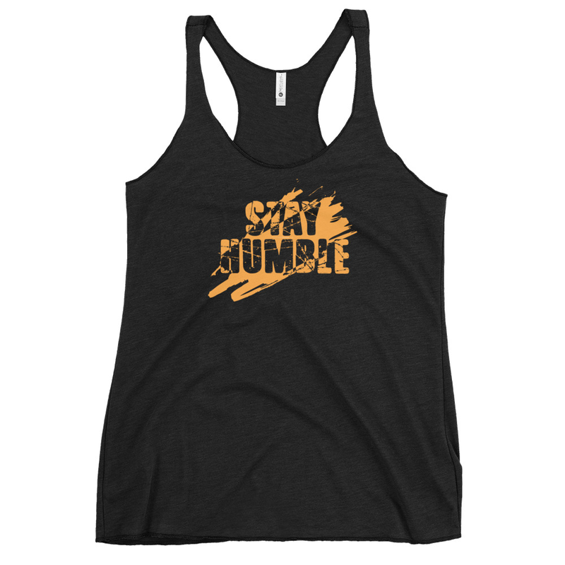 Stay Humble Women's Tank Top