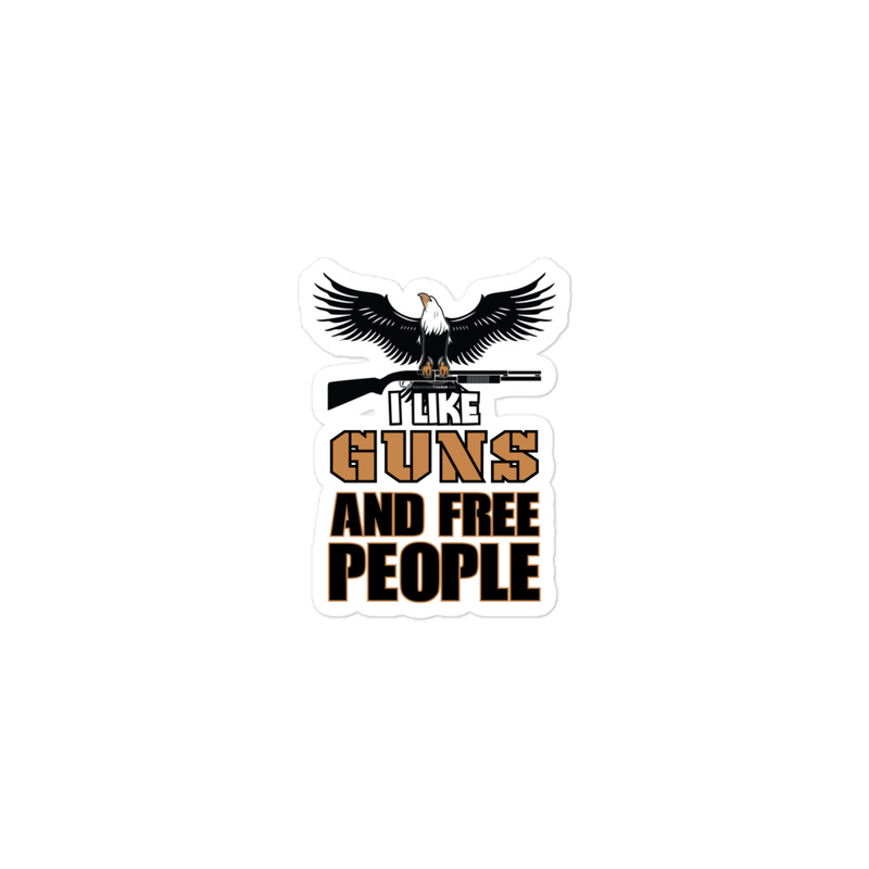 I Like Guns and Free People Bubble-free stickers