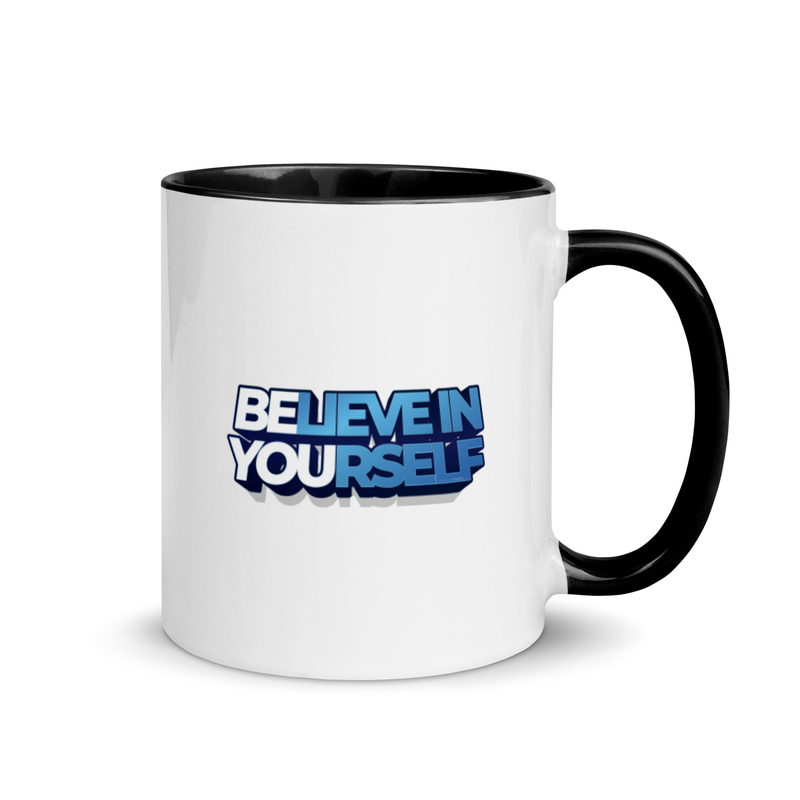 Believe In Yourself Mug with Color Inside