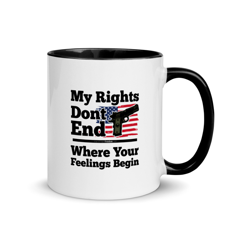 My Rights Don't End Where Your Feelings Begin Mug with Color Inside