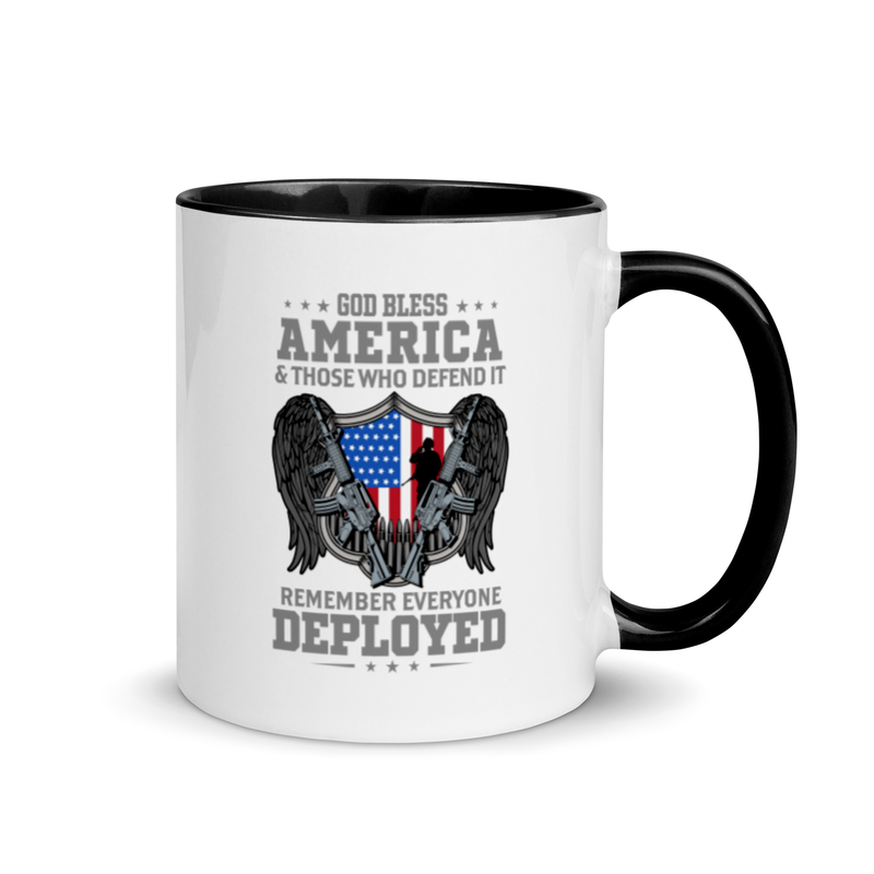 God bless America & Those Who Defend It Remember Everyone Deployed Mug with Color Inside