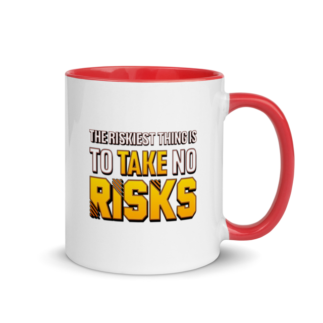 The Riskiest Thing Is To Take No Risks mug in Red, product mockup