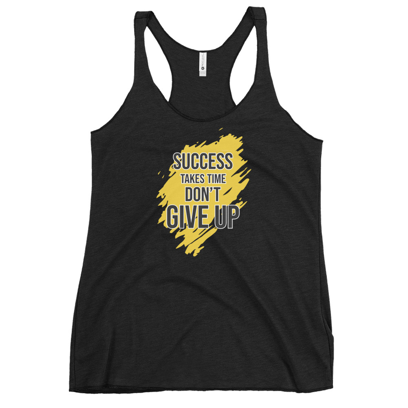 Success Takes Time Don't Give Up Women's Tank Top