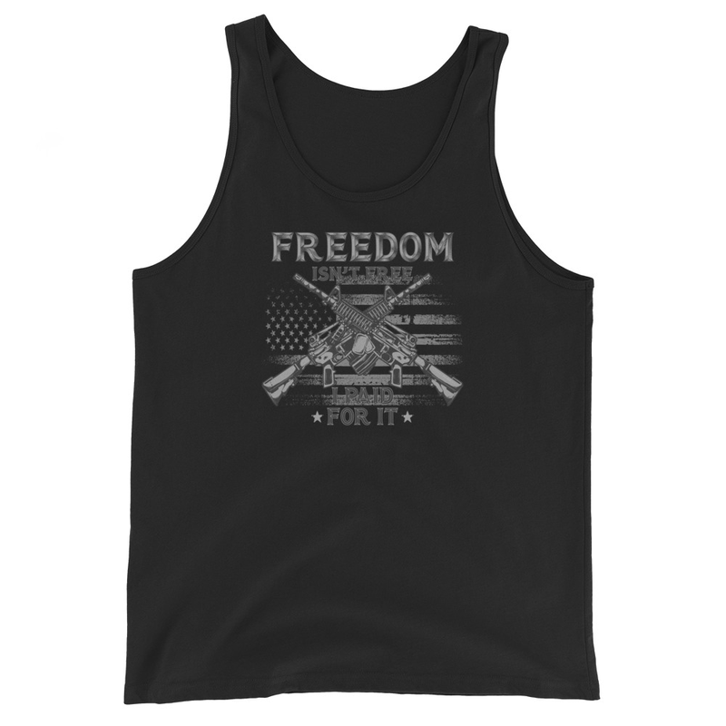 Freedom Isn't Free, I Paid For It - Men's Tank Top