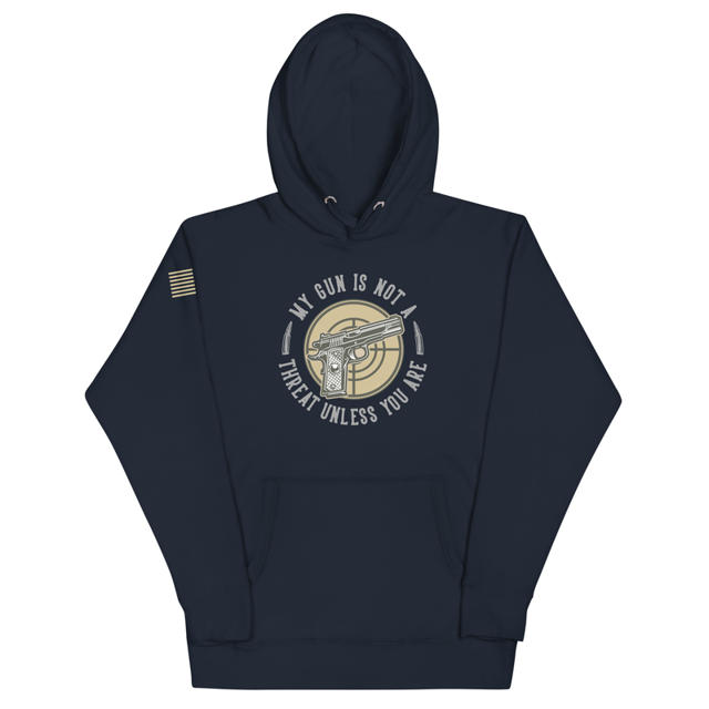 My Gun Is Not A Threat Unless You Are Unisex Hoodie, second view