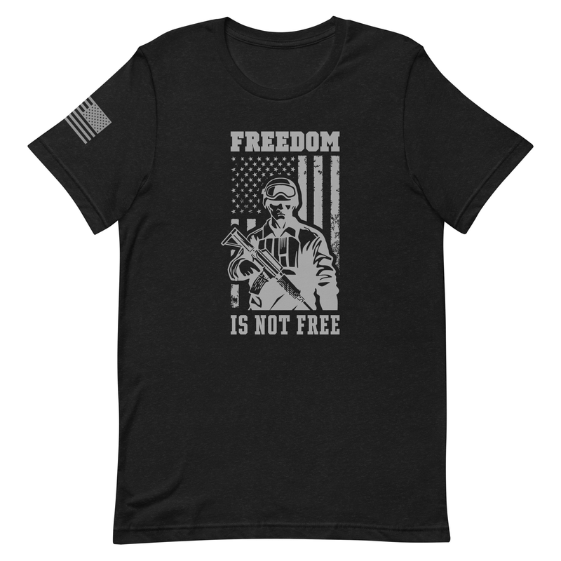 Freedom Is Not Free Unisex t-shirt