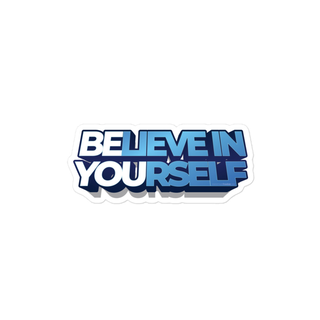 Believe In Yourself motivational sticker in White colorway, product mockup