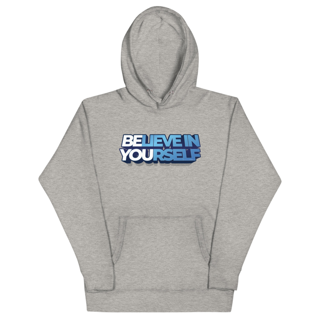 Believe In Yourself hoodie in Carbon Grey, product mockup