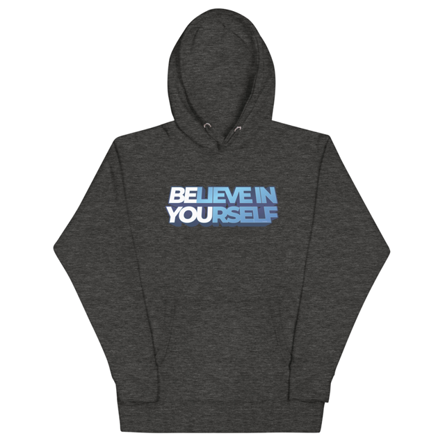 Believe In Yourself hoodie in Charcoal Heather, product mockup
