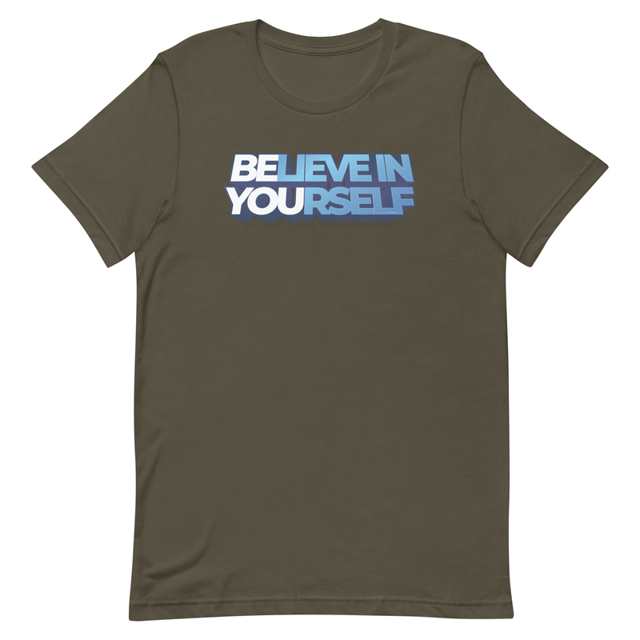 Believe In Yourself t-shirt in Army, product mockup