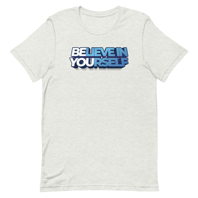 Believe In Yourself t-shirt in Ash, product mockup