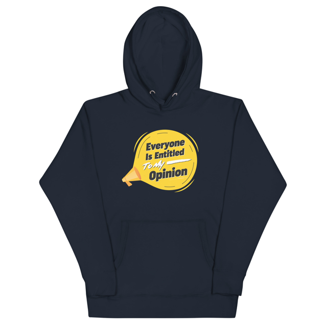 Everyone Is Entitled To My Opinion Unisex Hoodie, second view