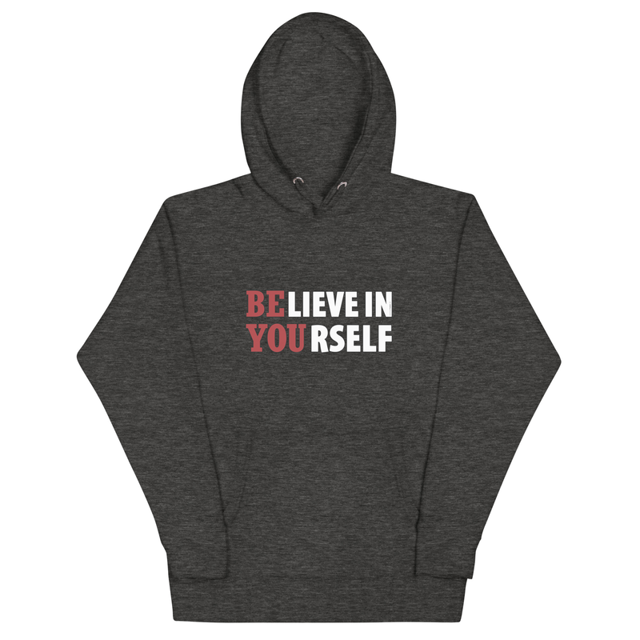 Believe In Yourself hoodie in Charcoal Heather, product mockup