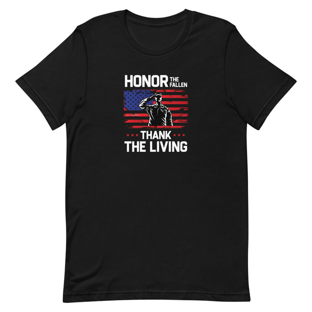 Honor The Fallen Thank The Living Memorial Day Unisex t-shirt, second view