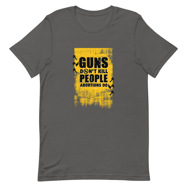 Guns Don't Kill People Abortions Do t-shirt in Asphalt grey