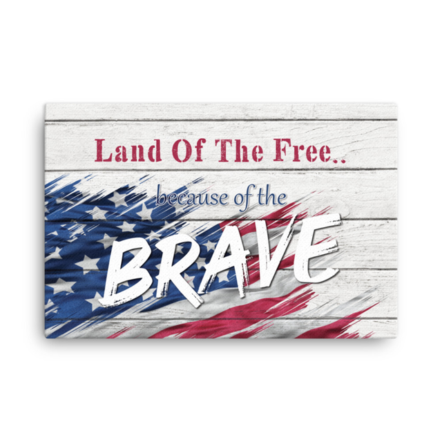Land of The Free Because of The Brave canvas, product mockup