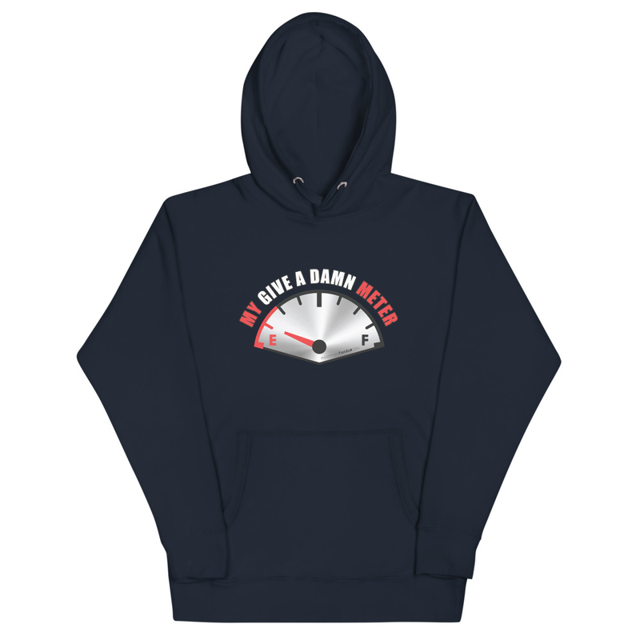 My Give A Damn Meter Unisex Hoodie, second view