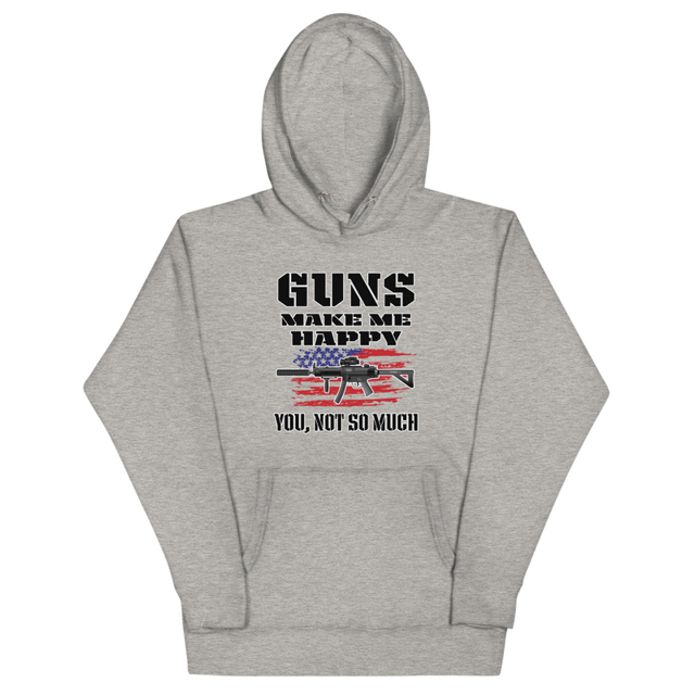 Guns Make Me Happy You, Not So Much hoodie in carbon grey, product mockup