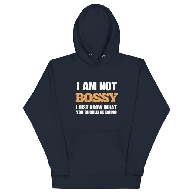 I Am Not Bossy Unisex Hoodie, second view