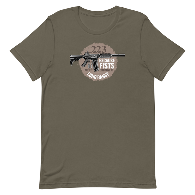 .223 Because Fists Aren't Effective Short-sleeve Pro 2nd Amendment t-shirt in Army, product mockup