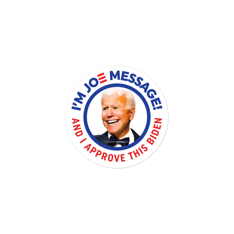 I'm Joe Message Bubble-free stickers