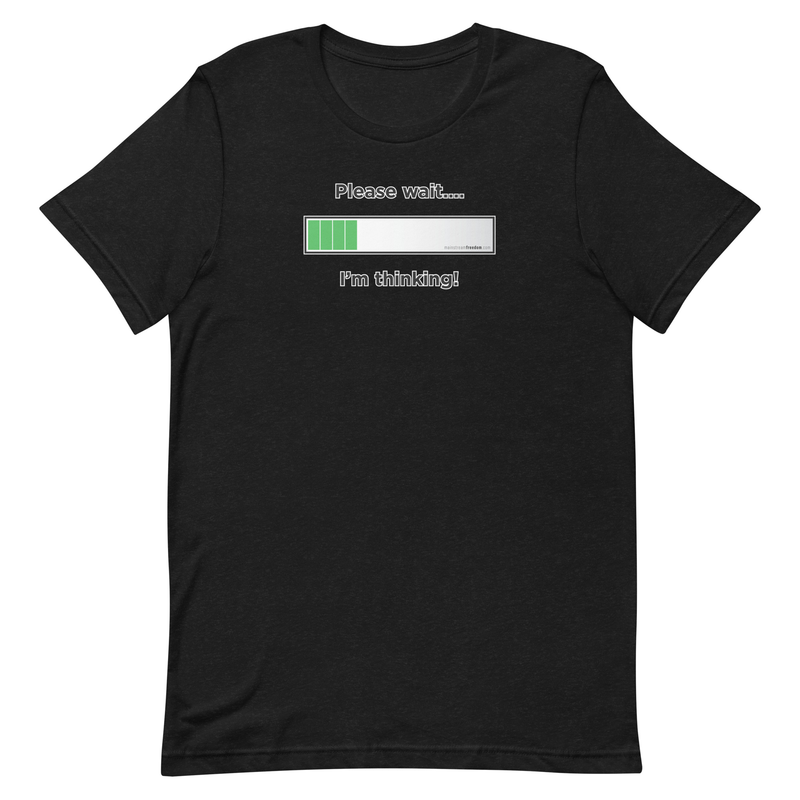 I'm Thinking! Short-sleeve unisex t-shirt