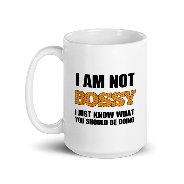 I Am Not Bossy mug in white, product mockup