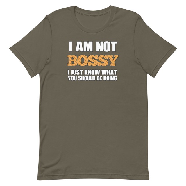 I Am Not Bossy t-shirt in Army, product mockup