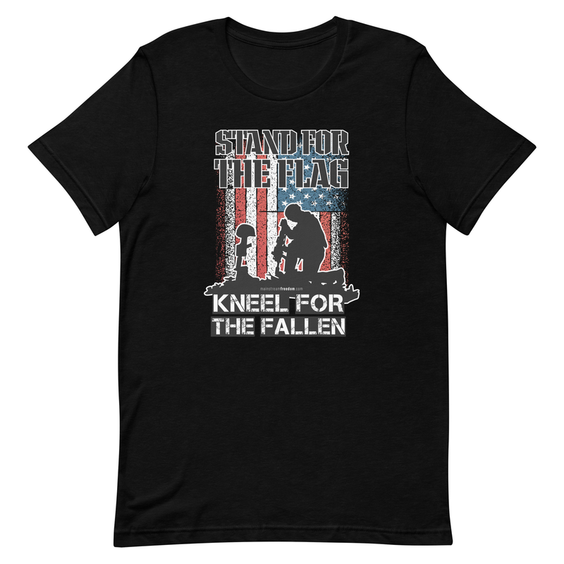 Stand For The Flag Kneel For The Fallen Short-sleeve unisex t-shirt