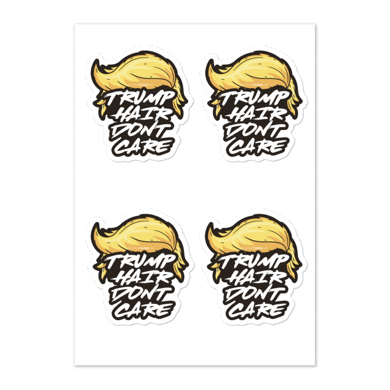 4 Trump Hair Don't Care Sticker sheet
