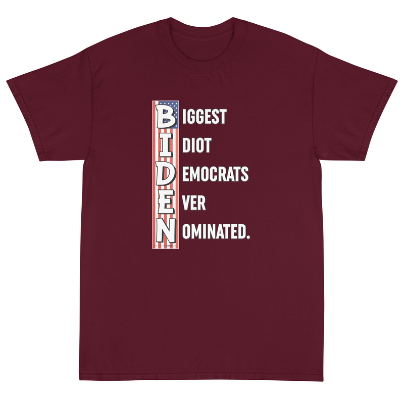 Biggest Idiot Democrats Ever Nominated. Biden Short Sleeve T-Shirt